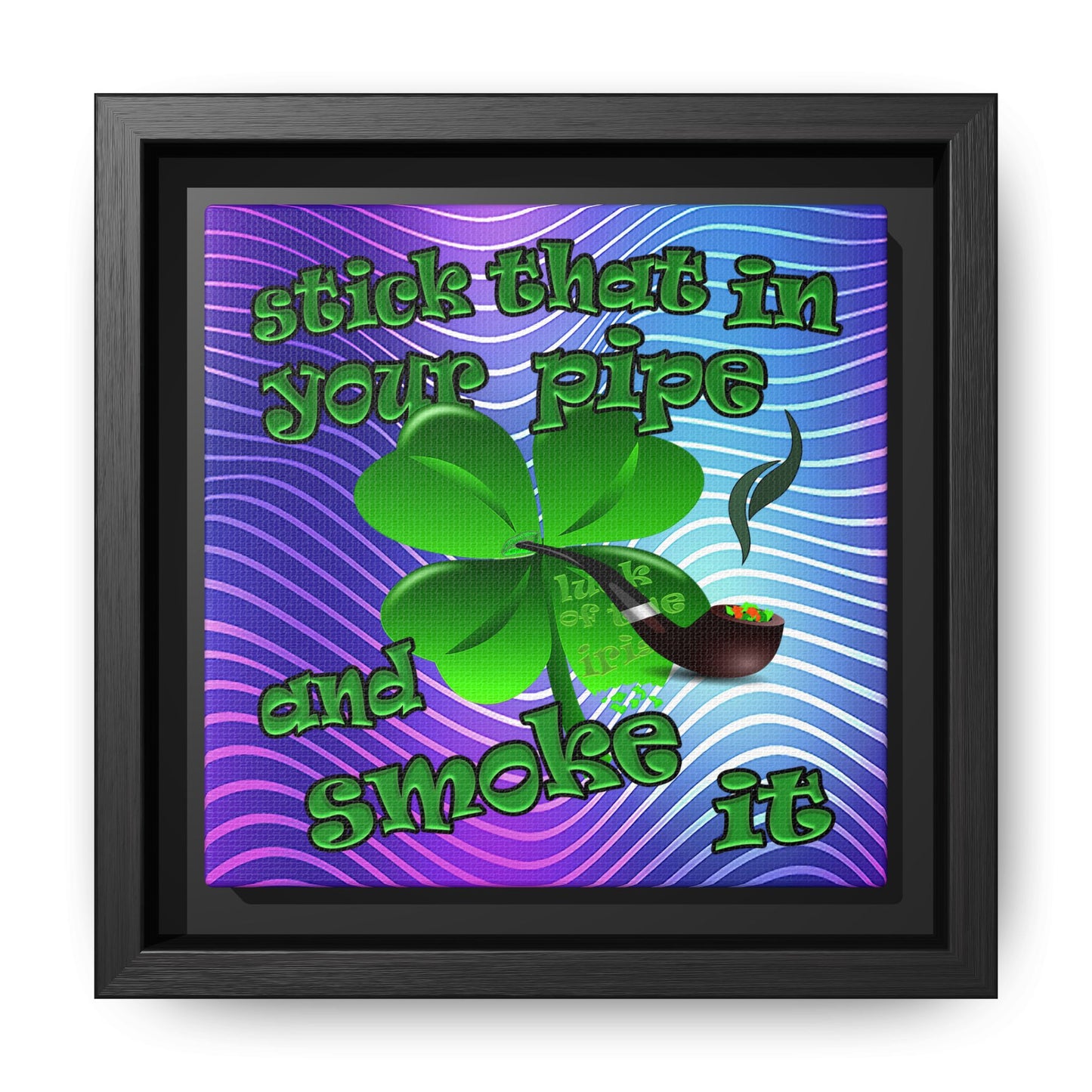 stick that in your pipe and smoke it - framed canvas art (purple wave)