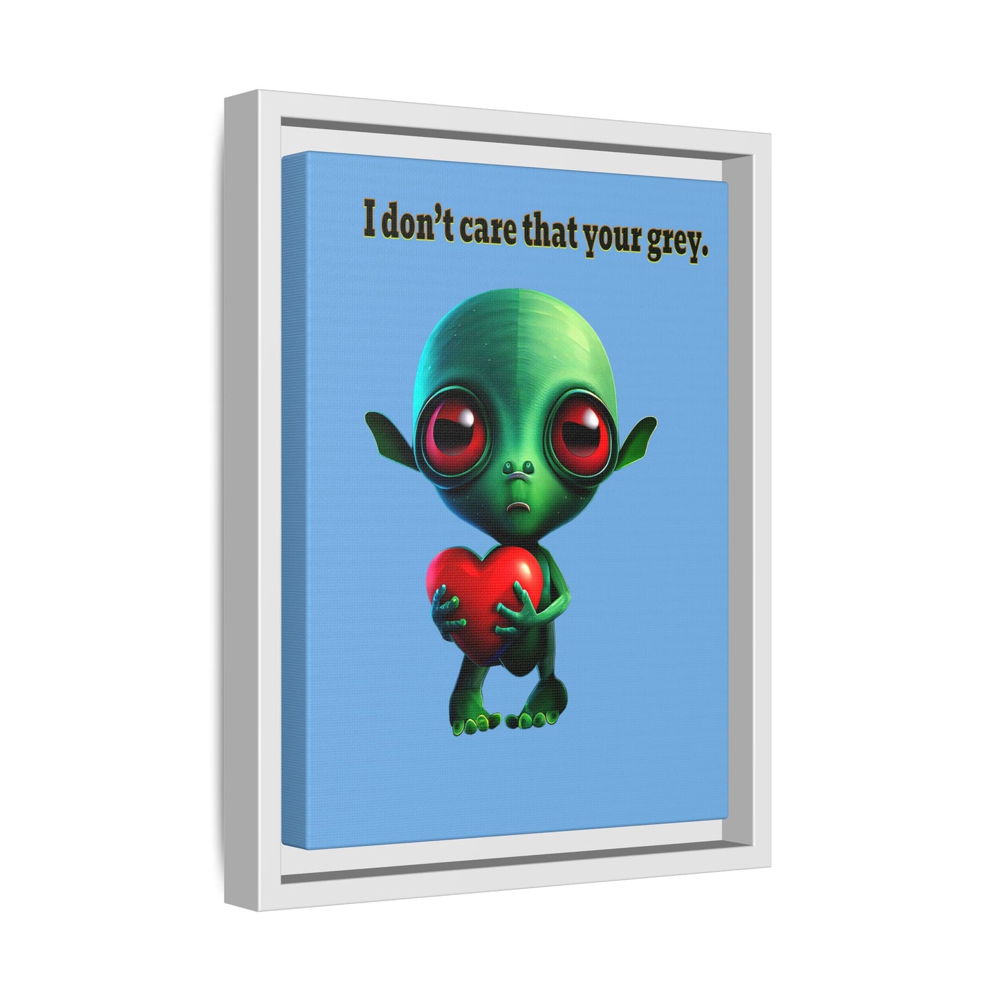 I don't care that your grey - framed canvas art (light blue)