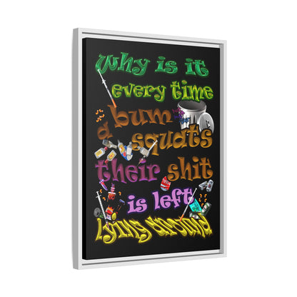 the bum's shit - framed canvas art (black)