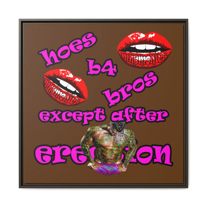 hoes b4 bros - framed canvas art (brown)