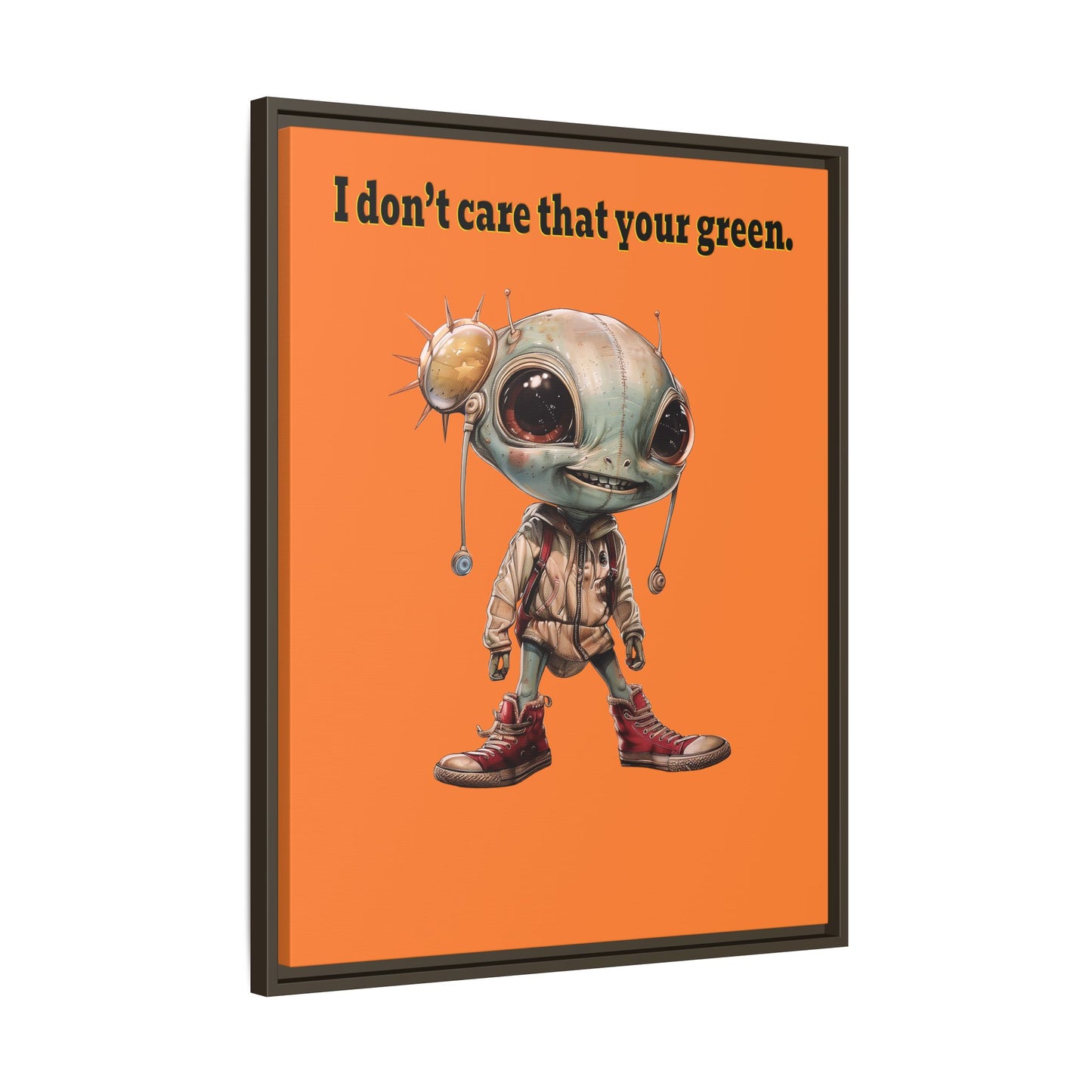 I don't care that your green - framed canvas art (crusta)