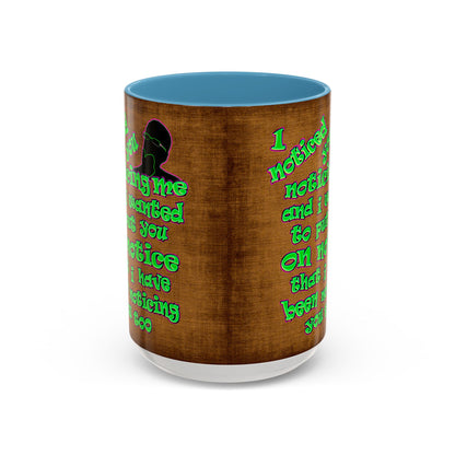 noticed you noticing - Accent Mug (brown papyrus)