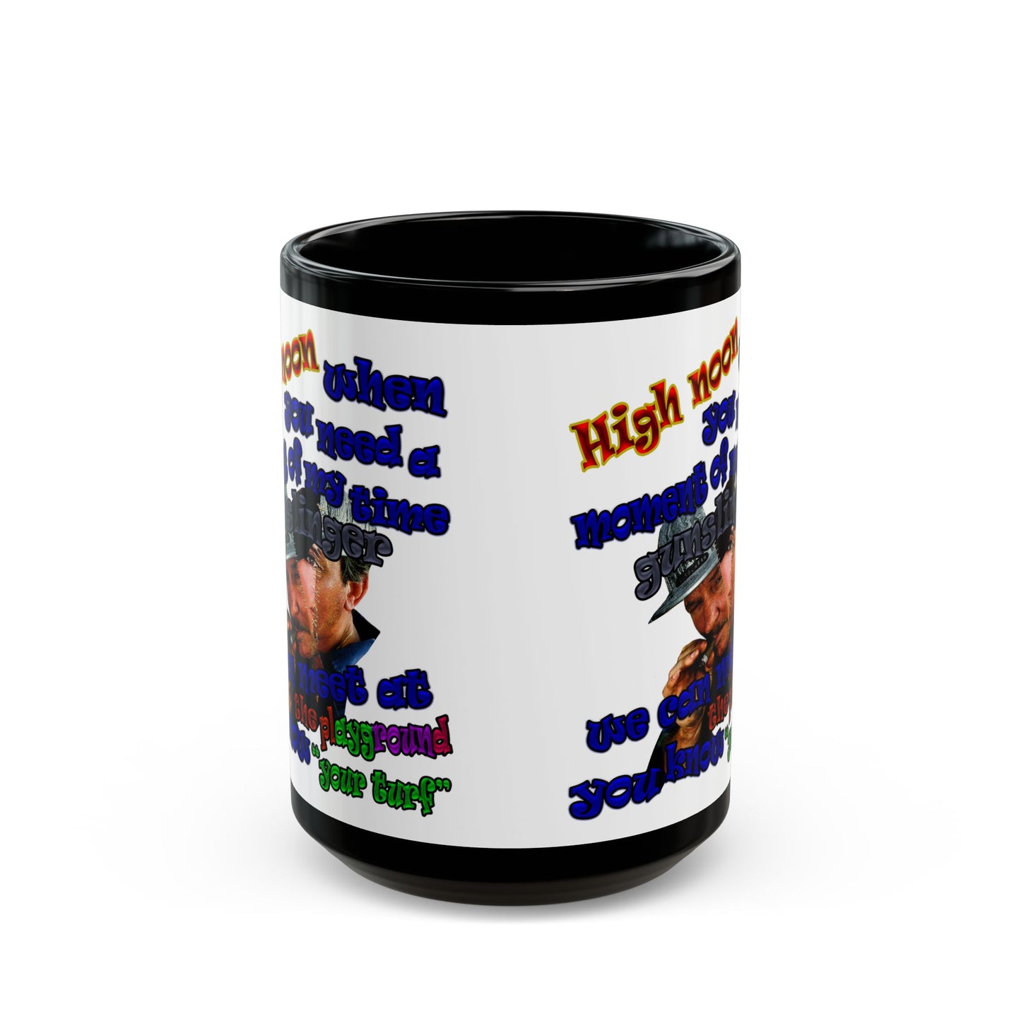 high noon - Black Mug (white)