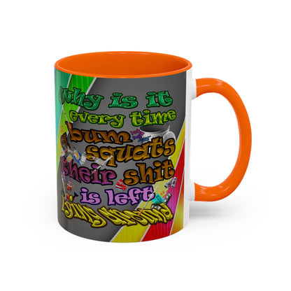 the bum's shit - Accent Mug (rainbow split)