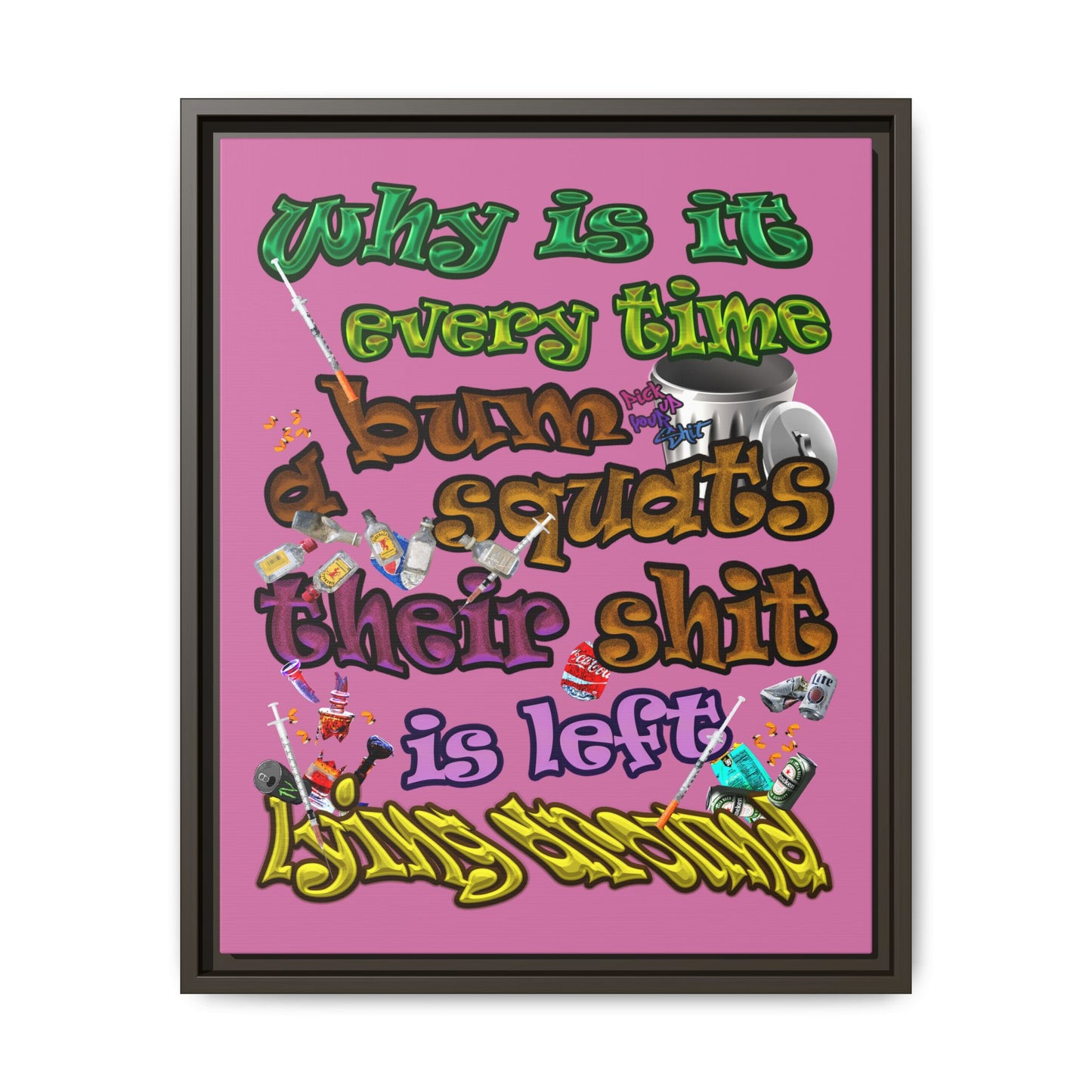 the bum's shit - framed canvas art (light pink)