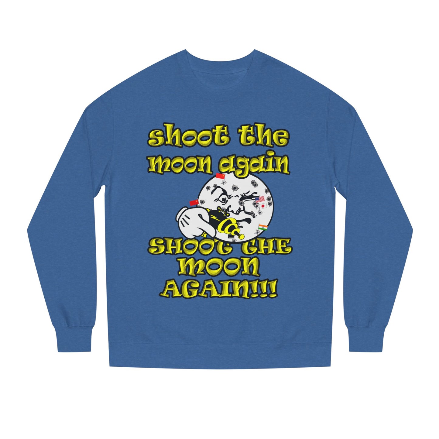 shoot the moon again - Unisex Crew Neck Sweatshirt
