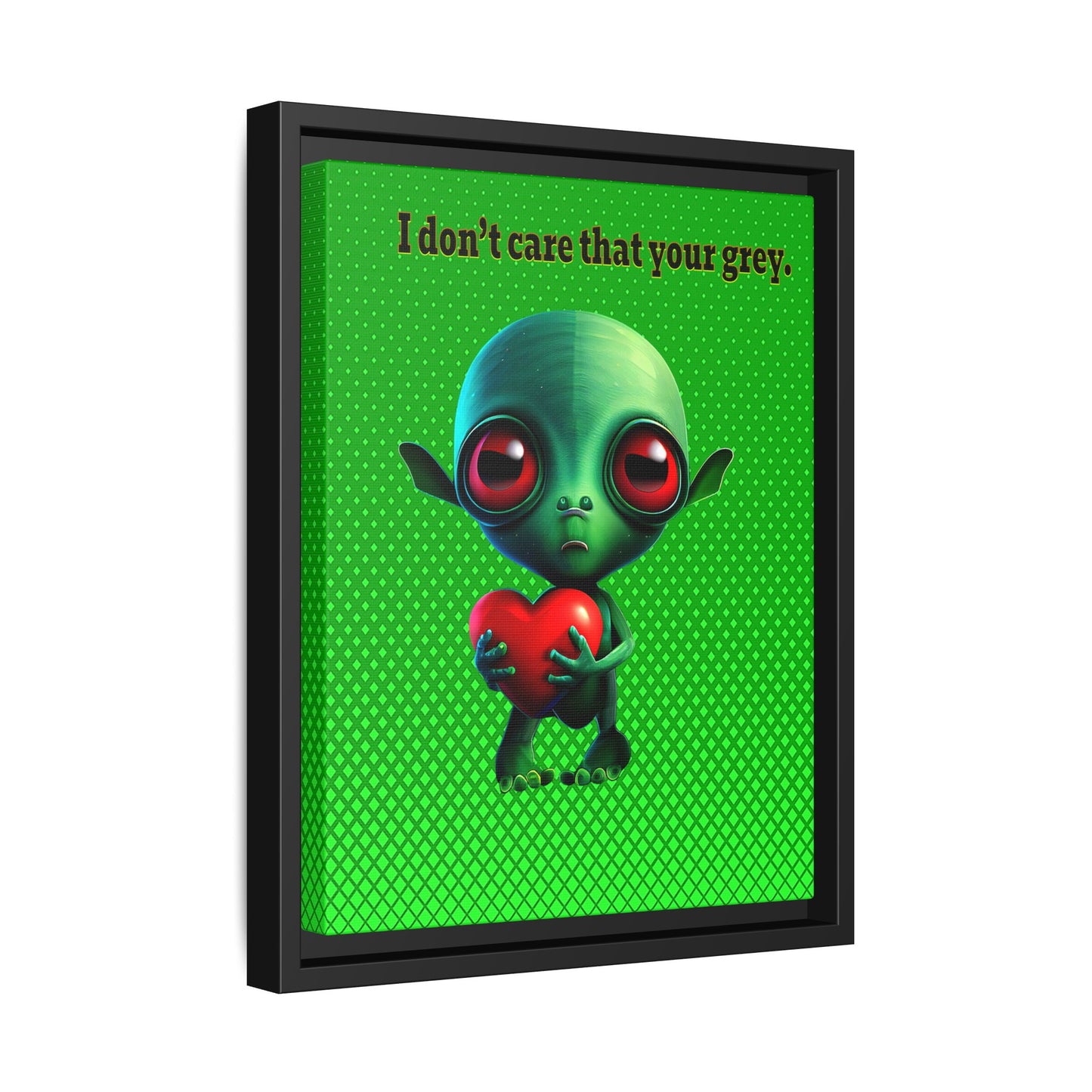 I don't care that your grey - framed canvas art (logo green)