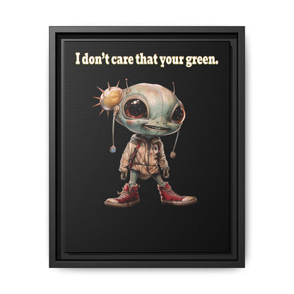 I don't care that your green - framed canvas art (black)