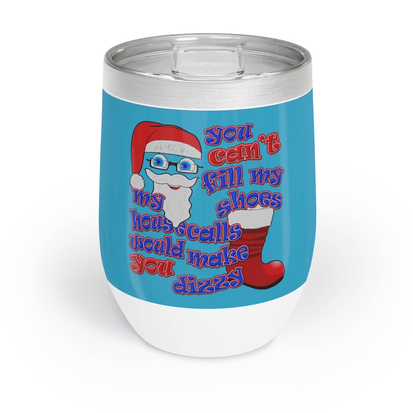 santa's shoes - Chill Wine Tumbler (turquoise)