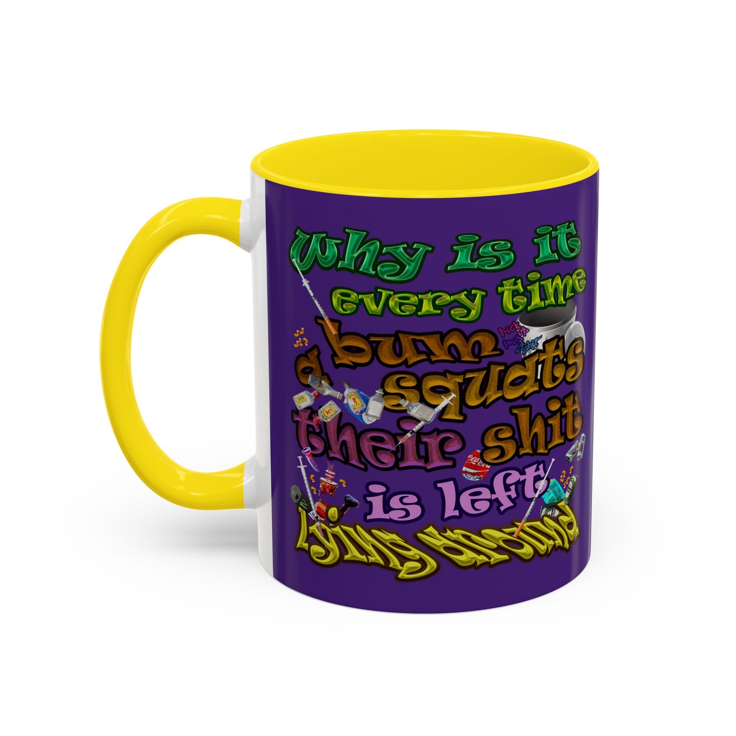the bum's shit - Accent Mug (purple)