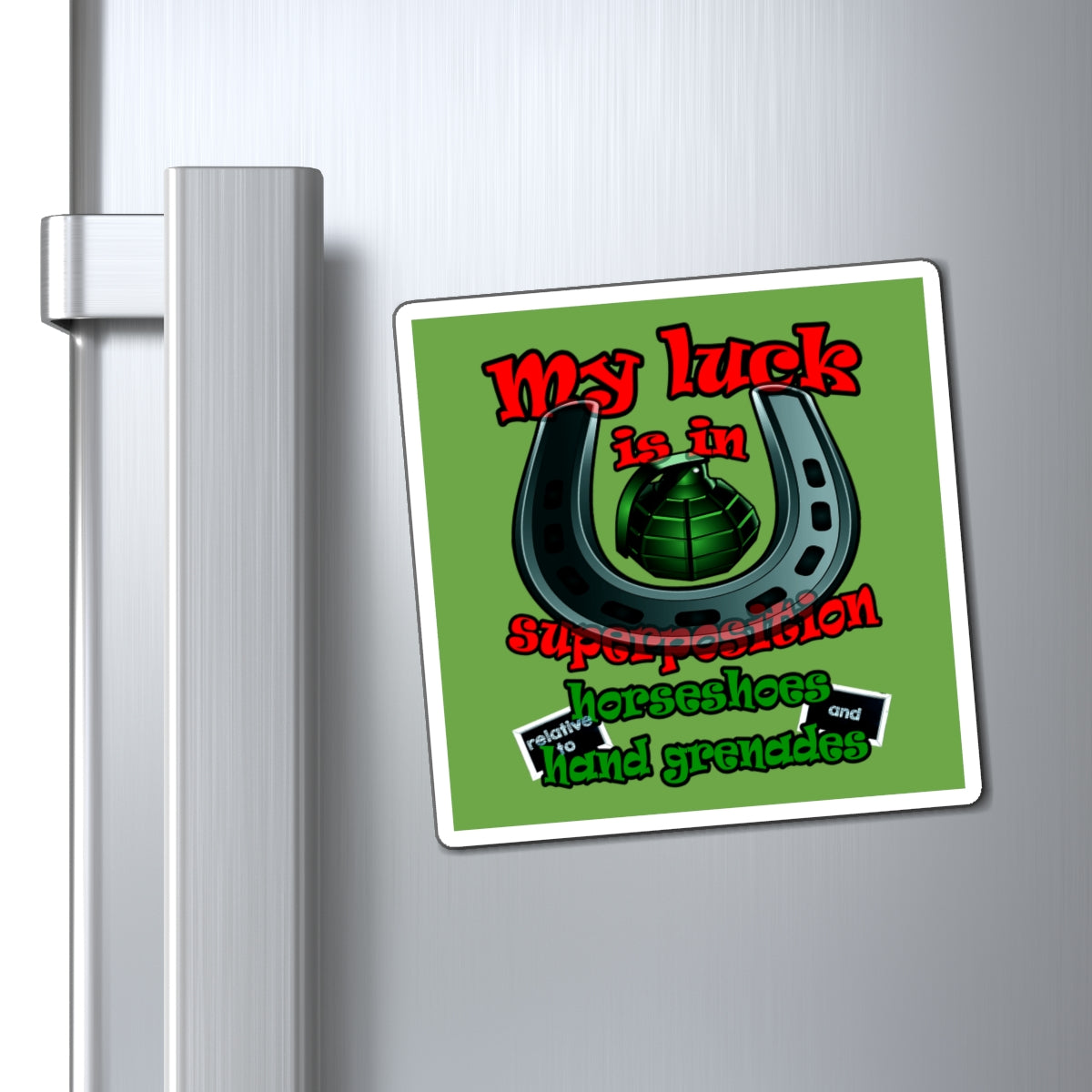 my luck - Magnets - (green)