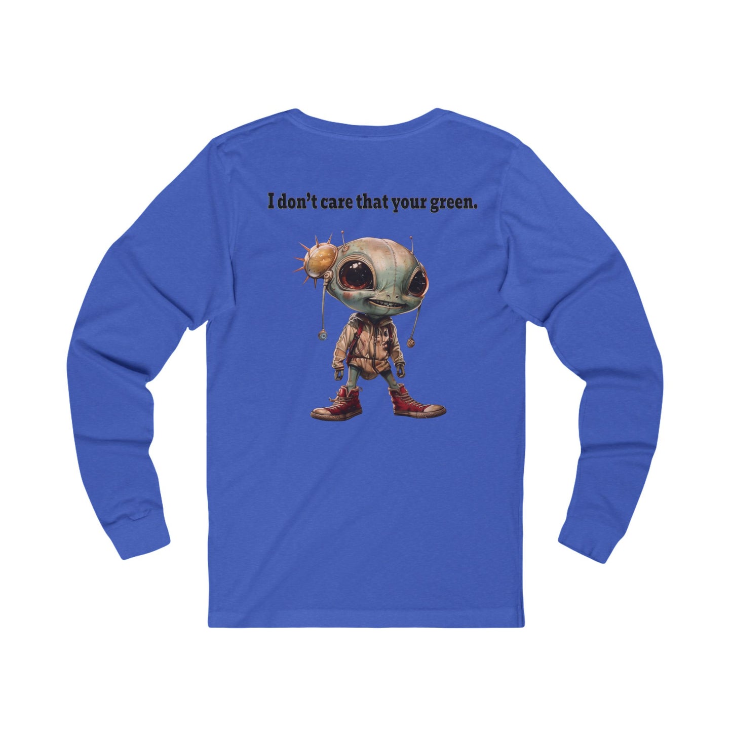 I don't care that your grey - Unisex Jersey Long Sleeve Tee