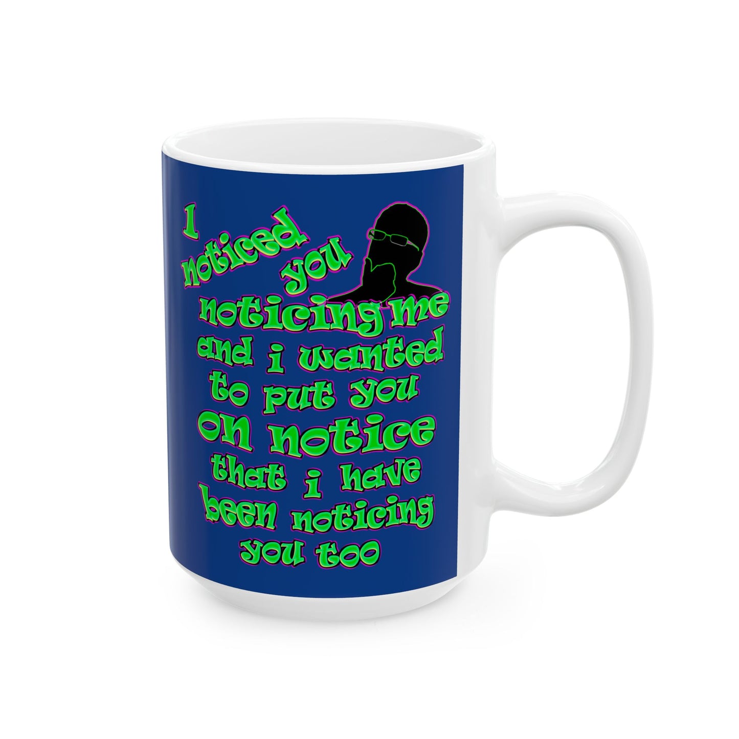 noticed you noticing - White Mug (dark blue)