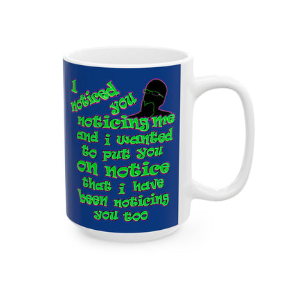 noticed you noticing - White Mug (dark blue)