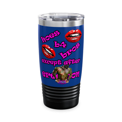 hoes b4 bros - Ringneck Tumbler, 20oz (dark blue)