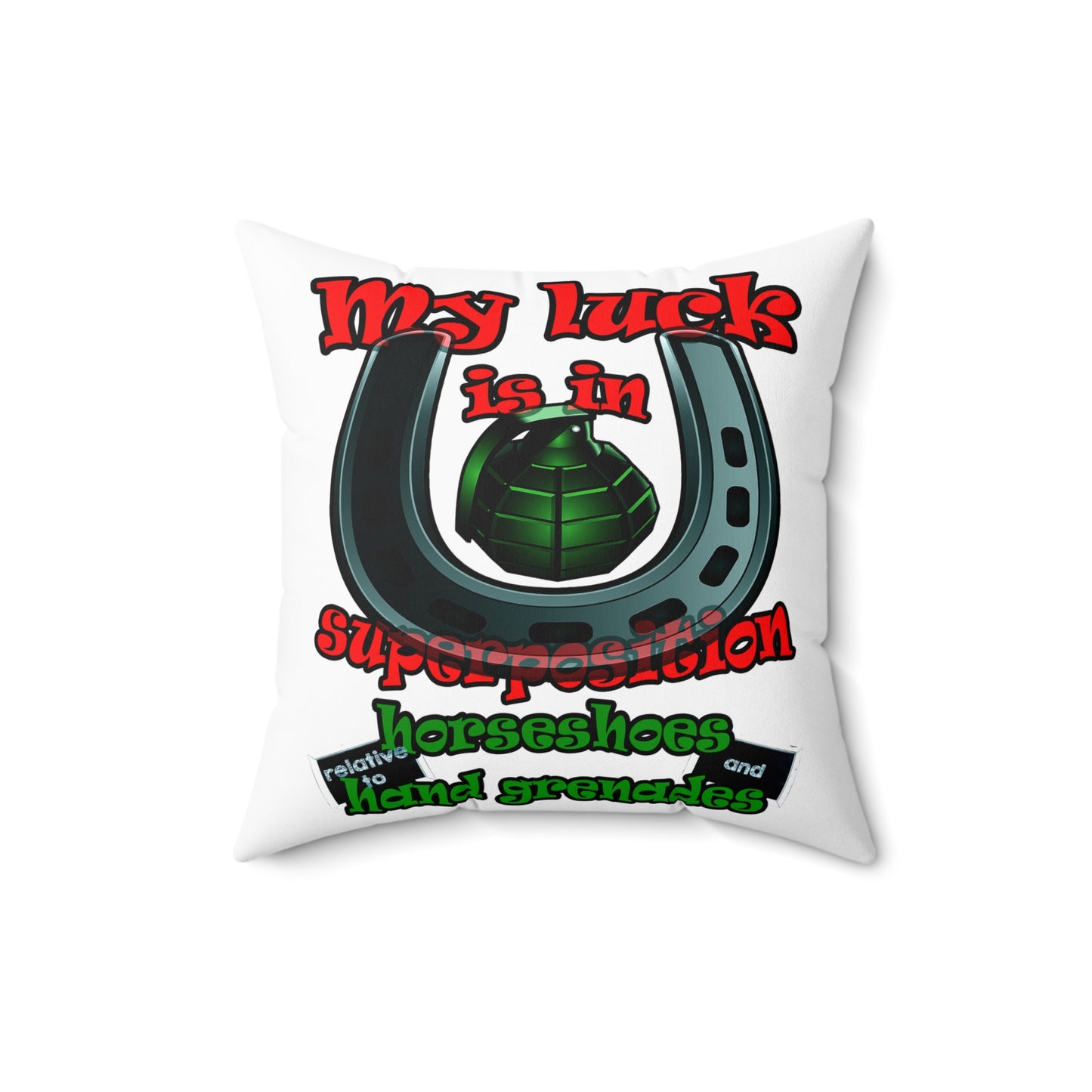 my luck - Spun Polyester Square Pillow - (white)