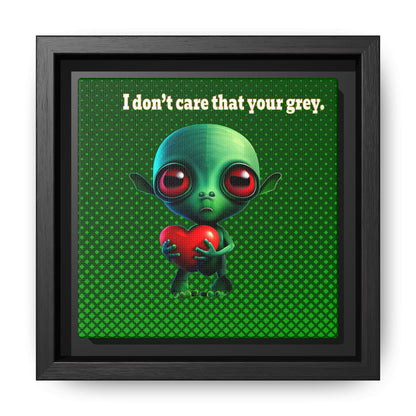 I don't care that your grey - framed canvas art (logo green)