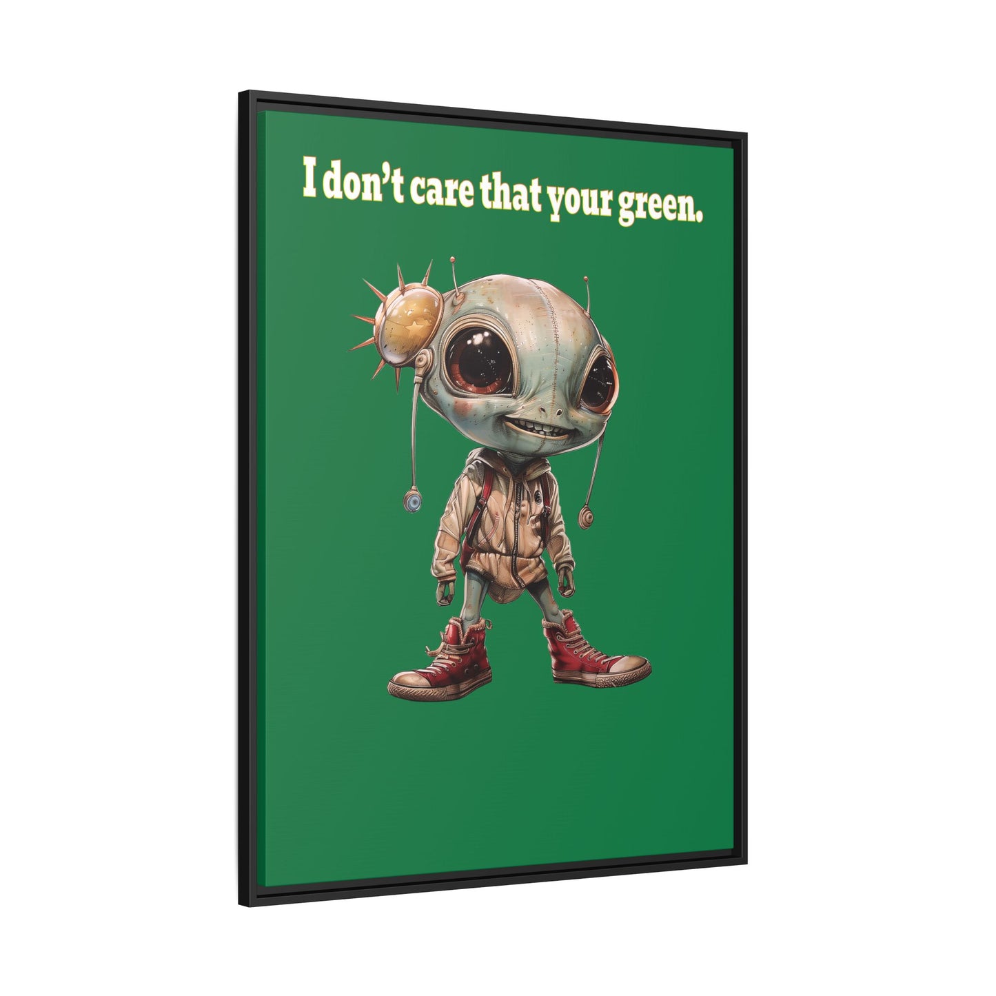 I don't care that your green - framed canvas art (dark green)