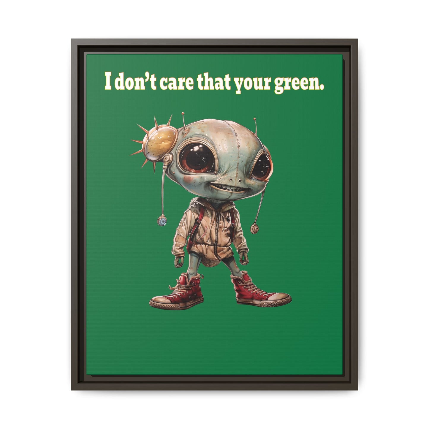 I don't care that your green - framed canvas art (dark green)