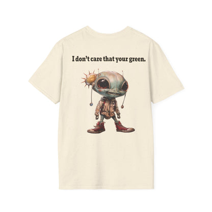 I don't care that your grey - Unisex Softstyle T-Shirt