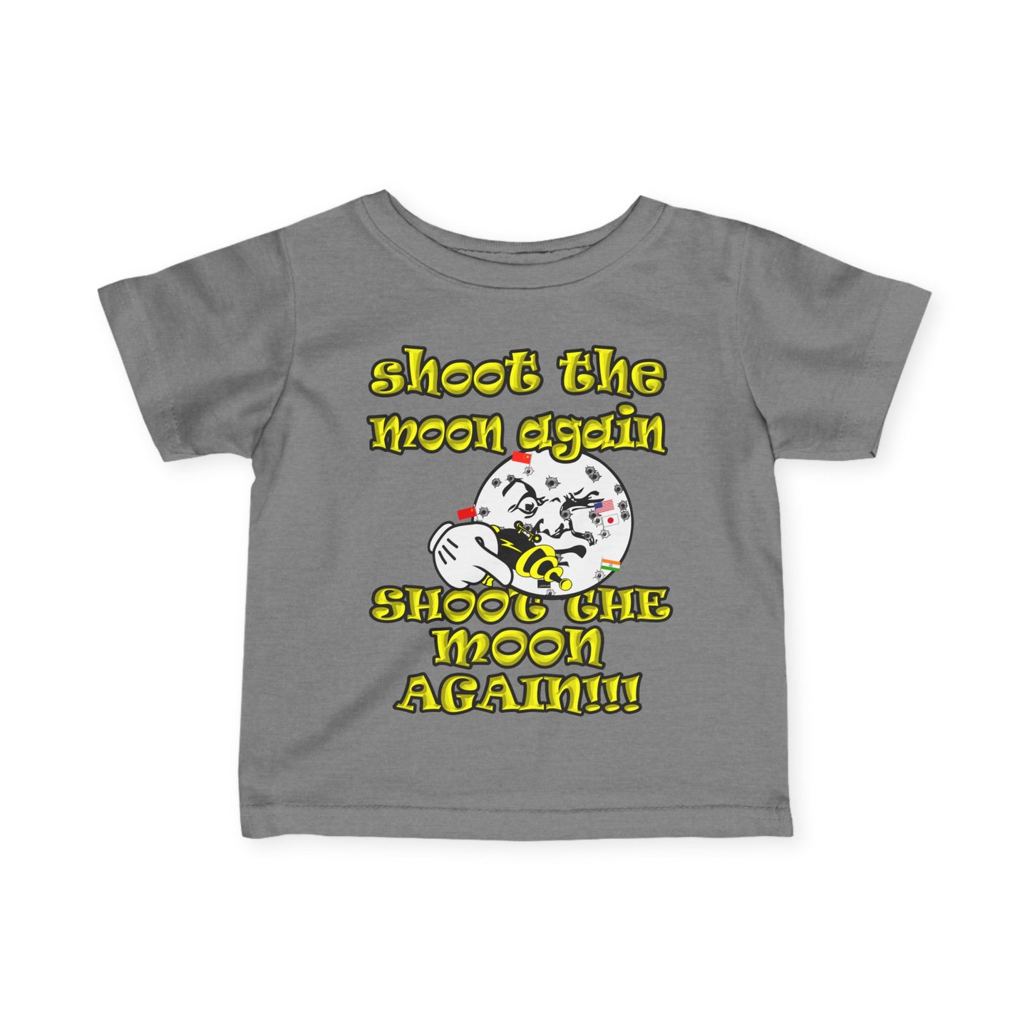 shoot the moon again - Infant Fine Jersey Tee