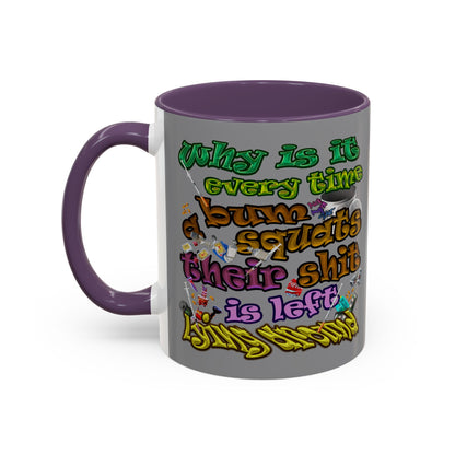 the bum's shit - Accent Mug (grey)