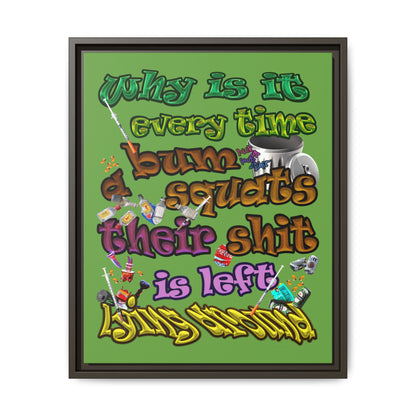 the bum's shit - framed canvas art (green)