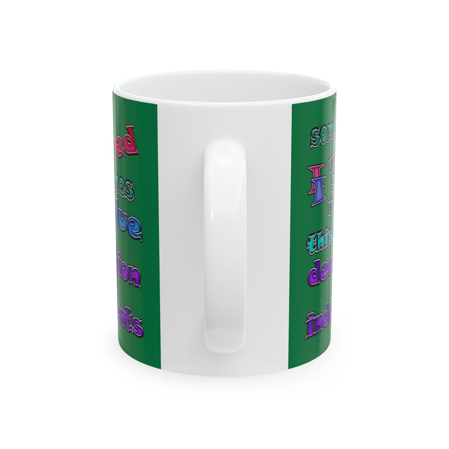 declaration of the independents - White Mug (dark green)