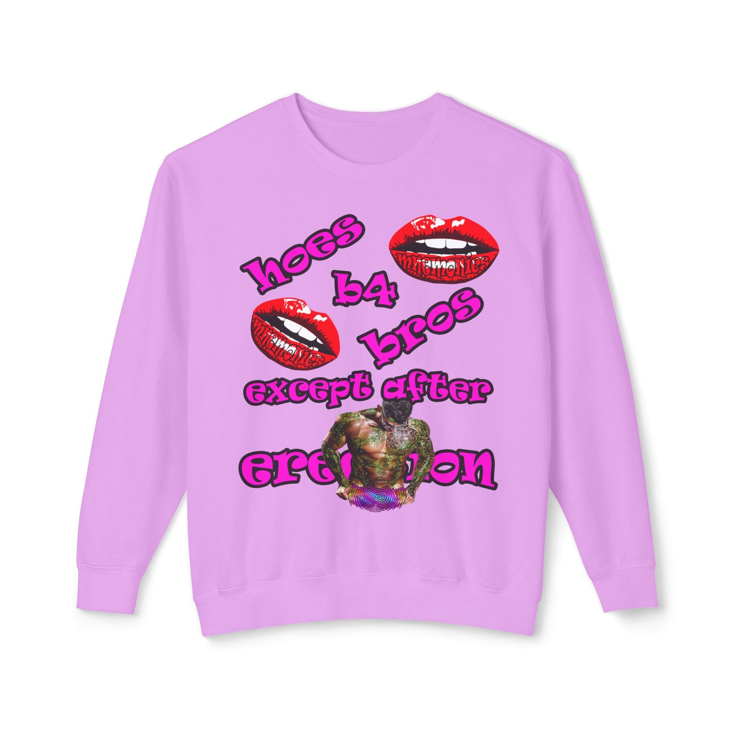 hoes b4 bros - Unisex Lightweight Crewneck Sweatshirt
