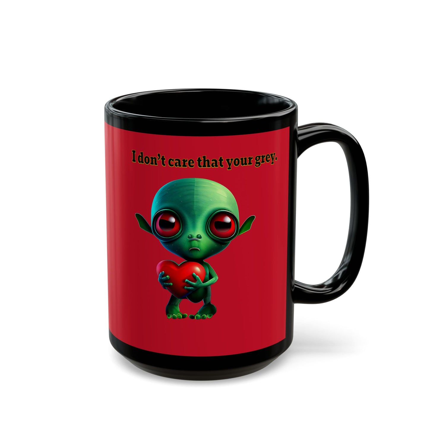 I don't care that your grey - Black Mug (dark red)