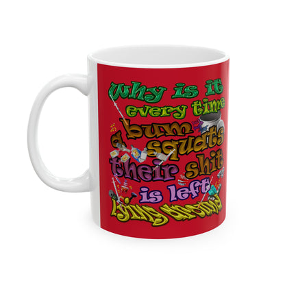 the bum's shit - White Mug (dark red)