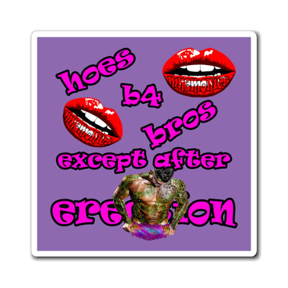 hoes b4 bros - Magnets - (light purple)