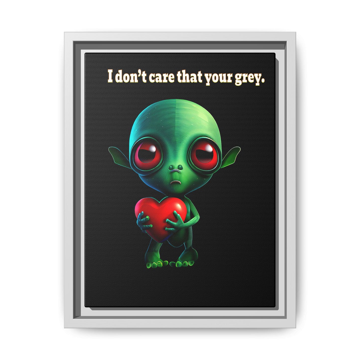 I don't care that your grey - framed canvas art (black)