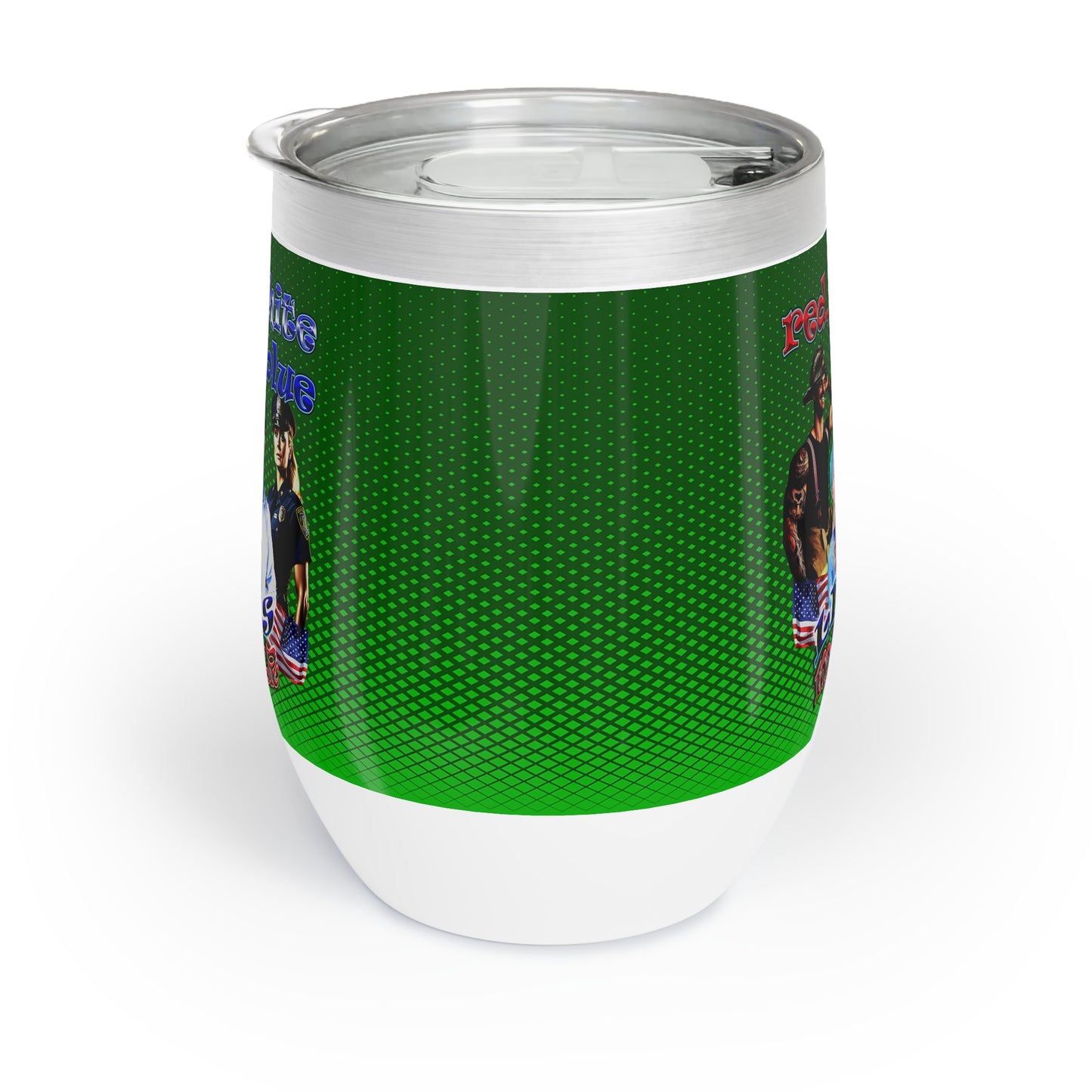 rw&b lives matter - Chill Wine Tumbler (logo green)