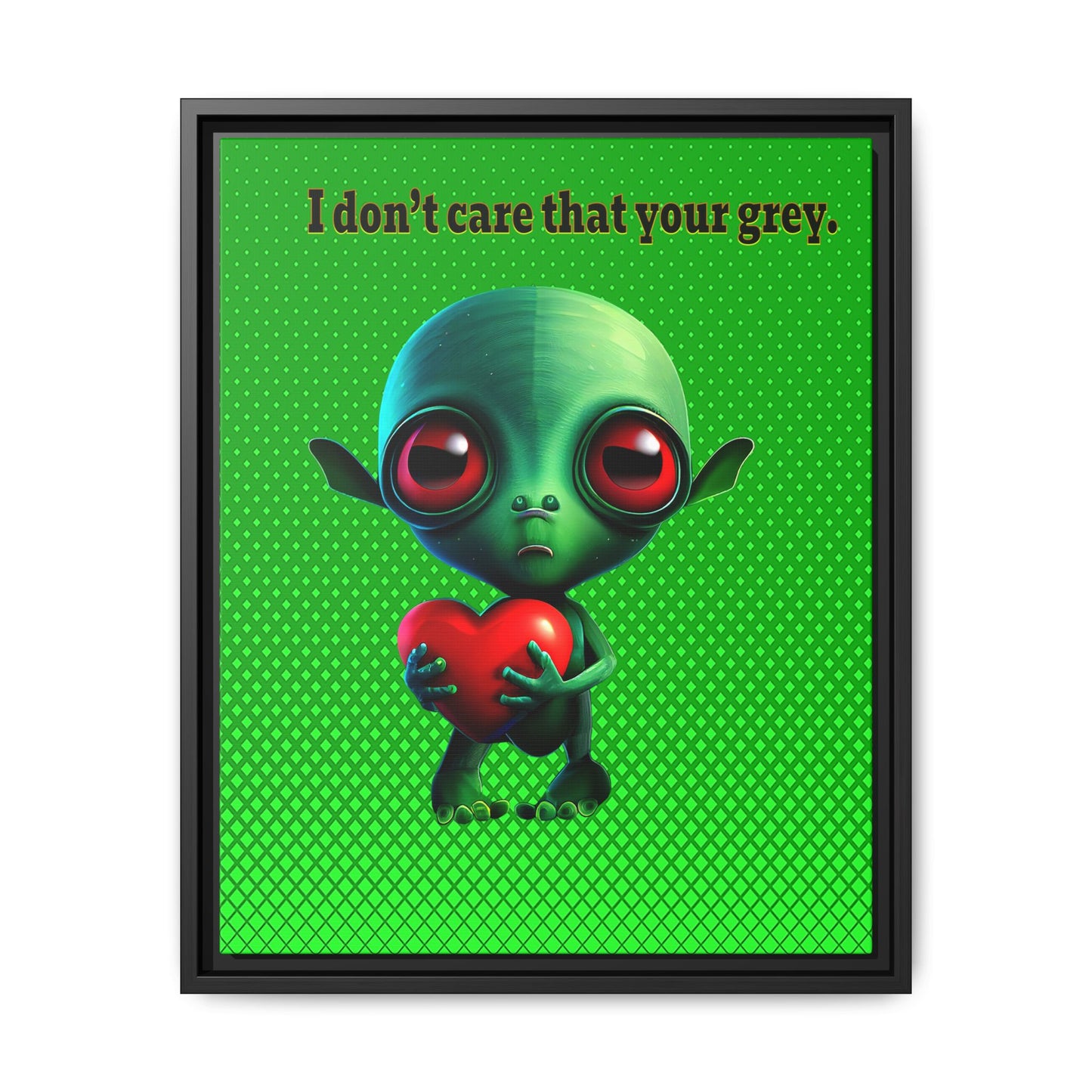 I don't care that your grey - framed canvas art (logo green)