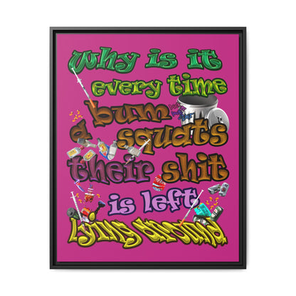the bum's shit - framed canvas art (pink)
