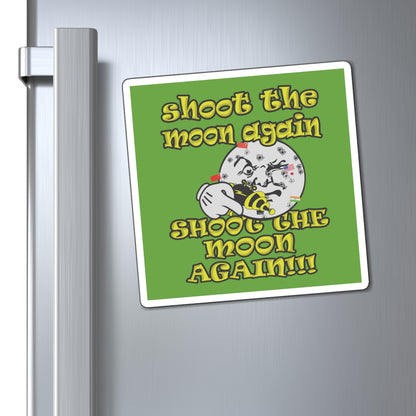 shoot the moon again - Magnets - (green)