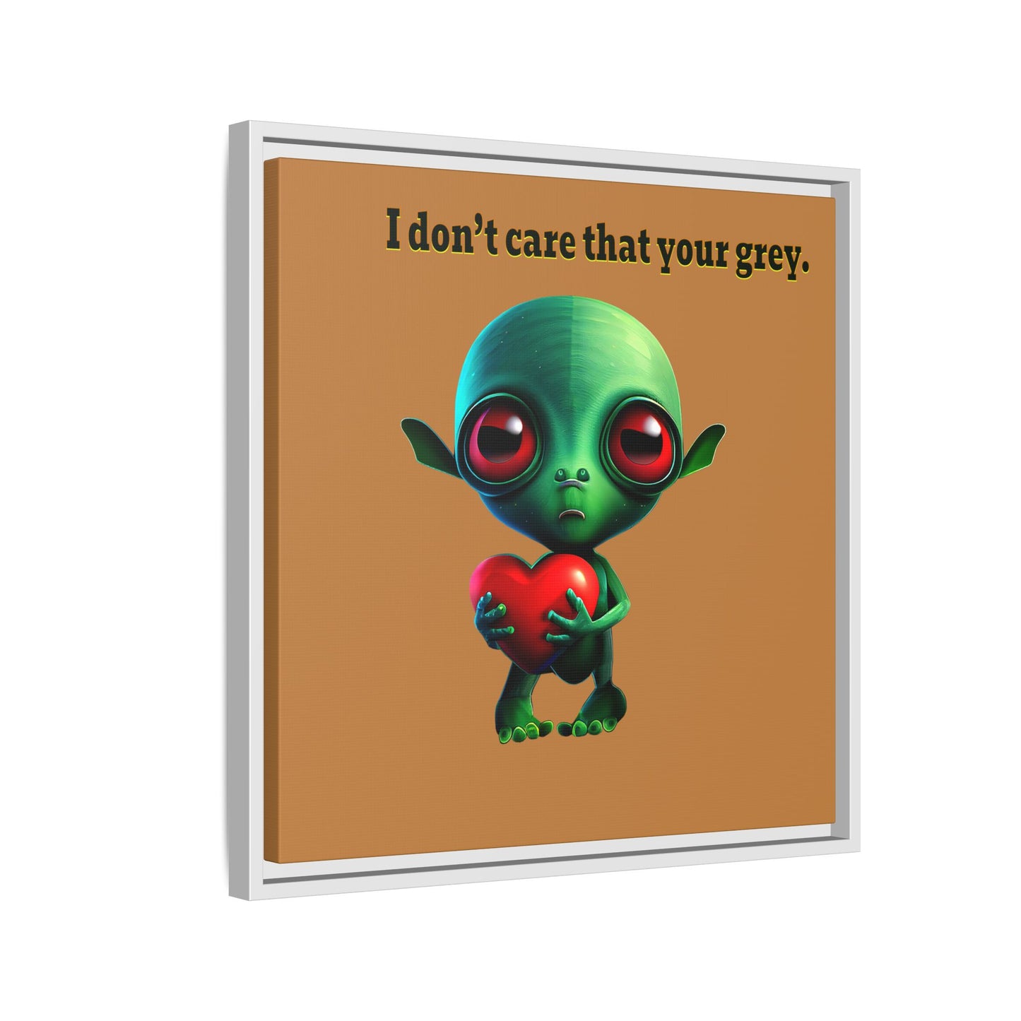 I don't care that your grey - framed canvas art (light brown)