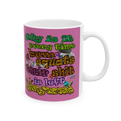 the bum's shit - White Mug (light pink)