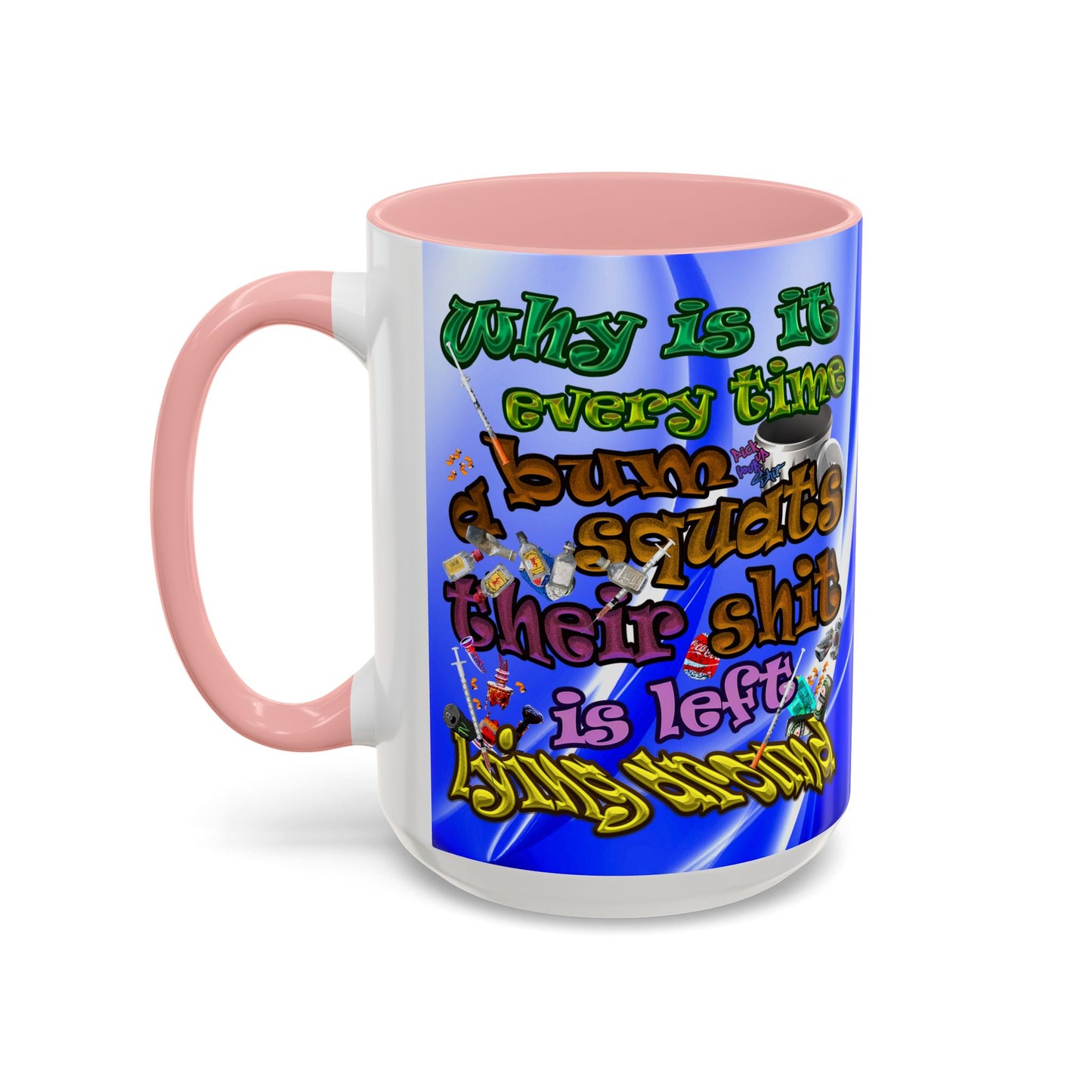 the bum's shit - Accent Mug (blue-white wave)