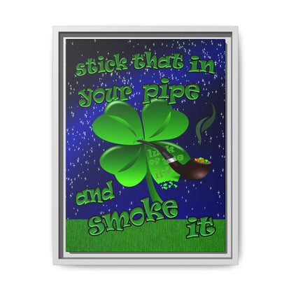 stick that in your pipe and smoke it - framed canvas art ('snoops' background)