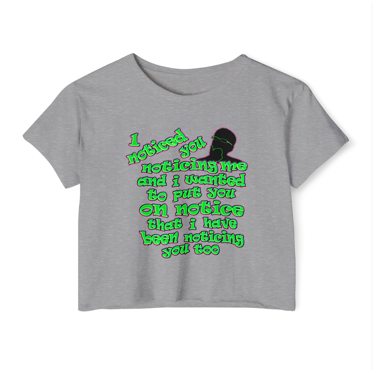 noticed you noticing - Women's Festival Crop Top