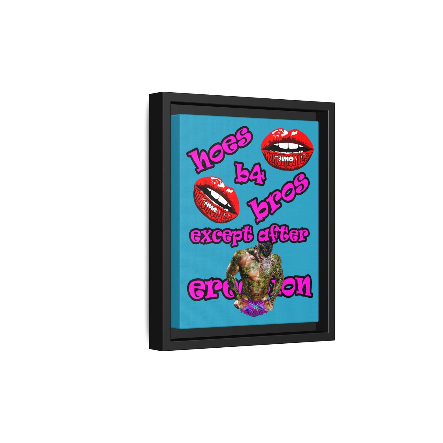 hoes b4 bros - framed canvas art (turquoise)