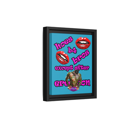 hoes b4 bros - framed canvas art (turquoise)