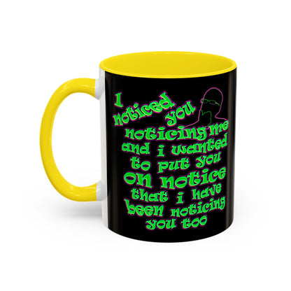 noticed you noticing - Accent Mug (black)