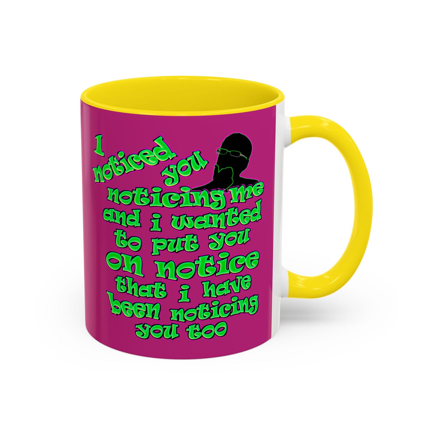 noticed you noticing - Accent Mug (pink)