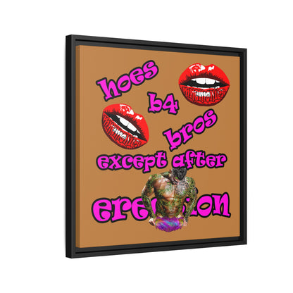 hoes b4 bros - framed canvas art (light brown)