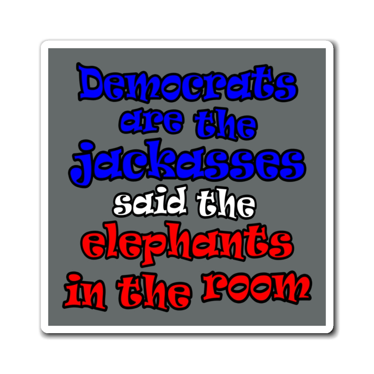 donkeys and elephants - Magnets - (dark grey)