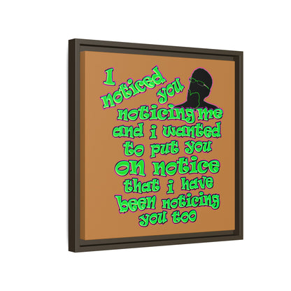 noticed you noticing - framed canvas art (light brown)