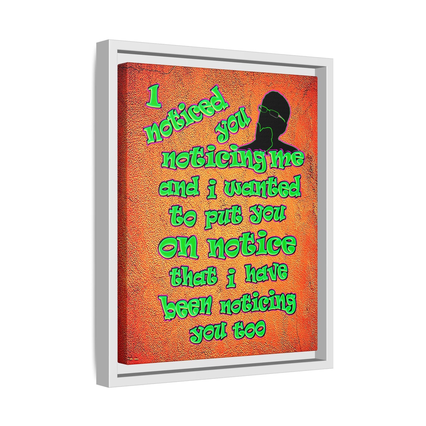 noticed you noticing - framed canvas art (burnt orange)